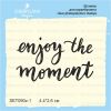 Штамп "Enjoy the moment" SET090z-1