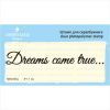 Штамп "Dreams comes true…" NMC005a