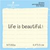 Штамп "life is beautiful!" NT050а