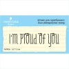 Штамп "I`m proud of you" NV065a
